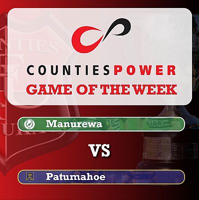 Counties Power Game of the Week - Manurewa v Patumahoe